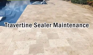 Travertine Sealer Maintenance